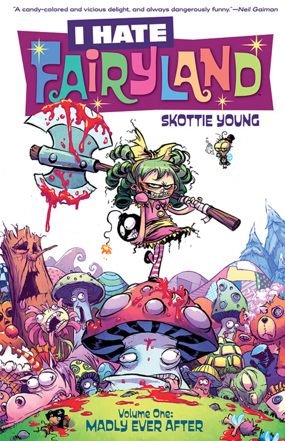 I Hate Fairyland Vol. 1: Madly Ever After TP