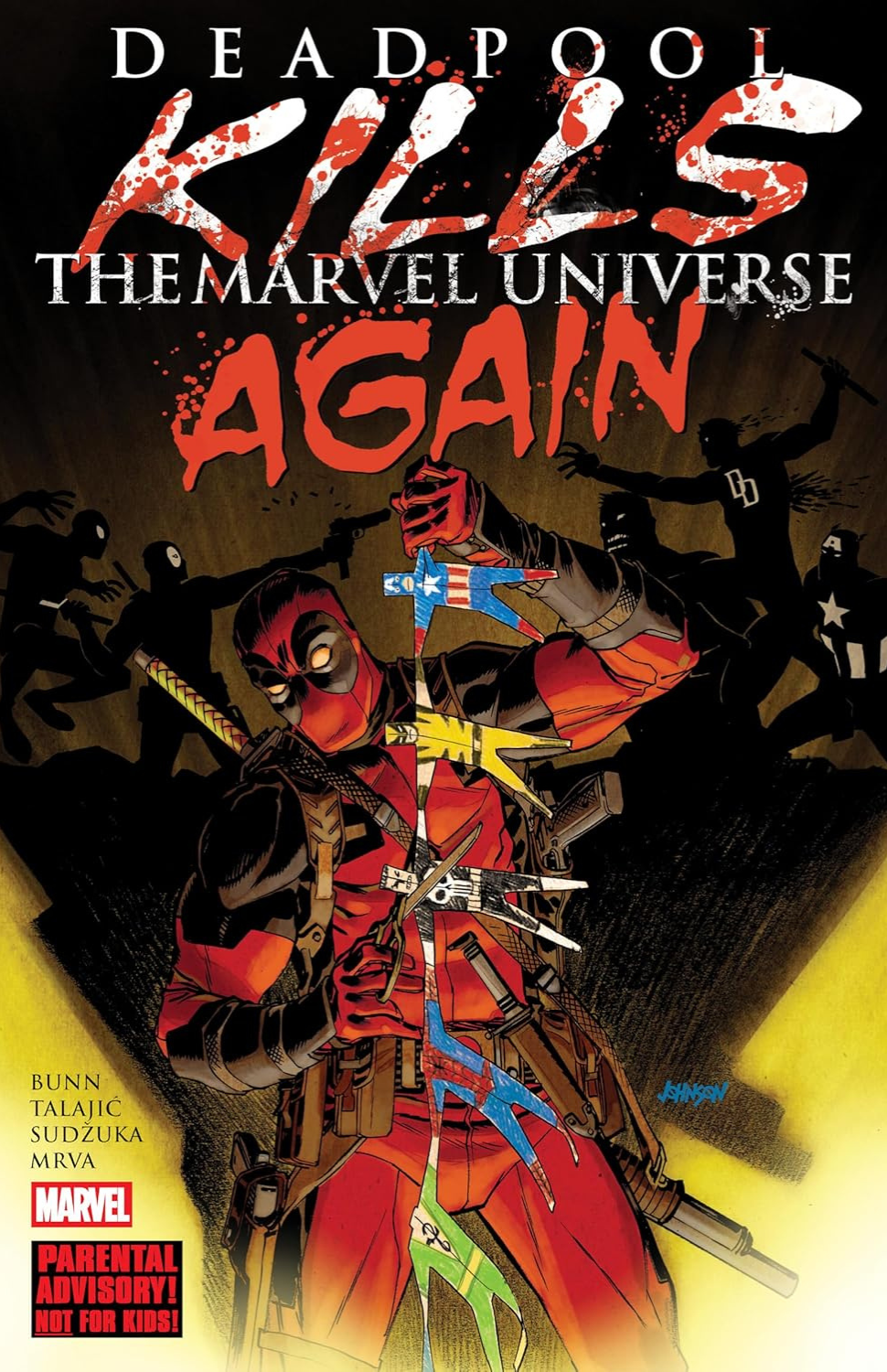 Deadpool Kills The Marvel Universe Again TP
