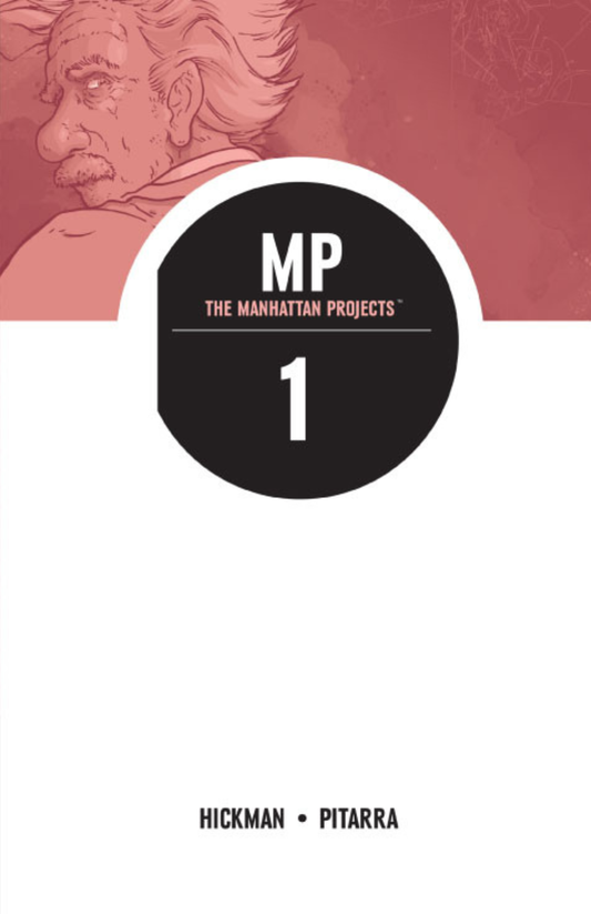 The Manhattan Projects, Vol. 1: Science Bad TP