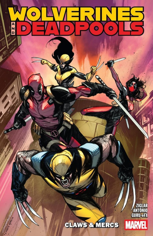 Wolverines & Deadpools: Claws & Mercs TP