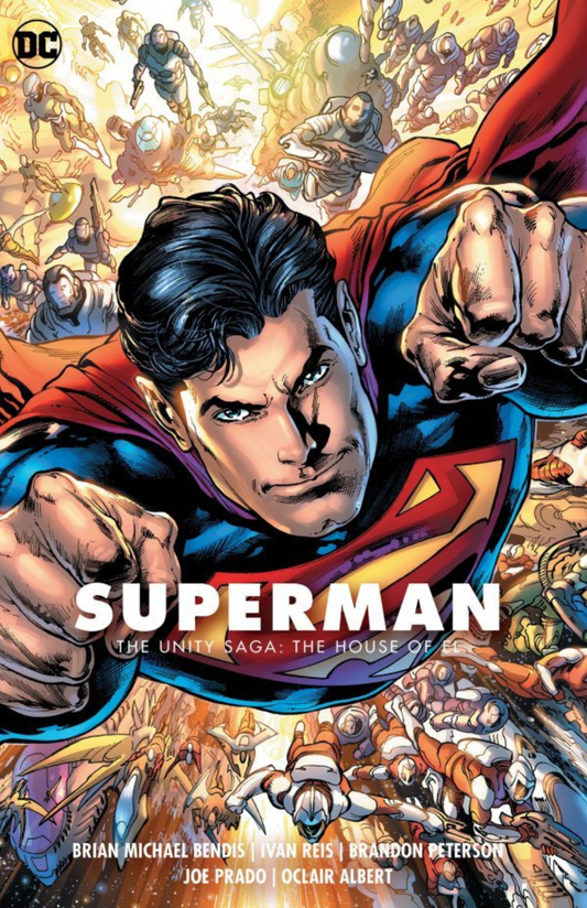 Superman Vol. 2: The Unity Saga – The House of El HC