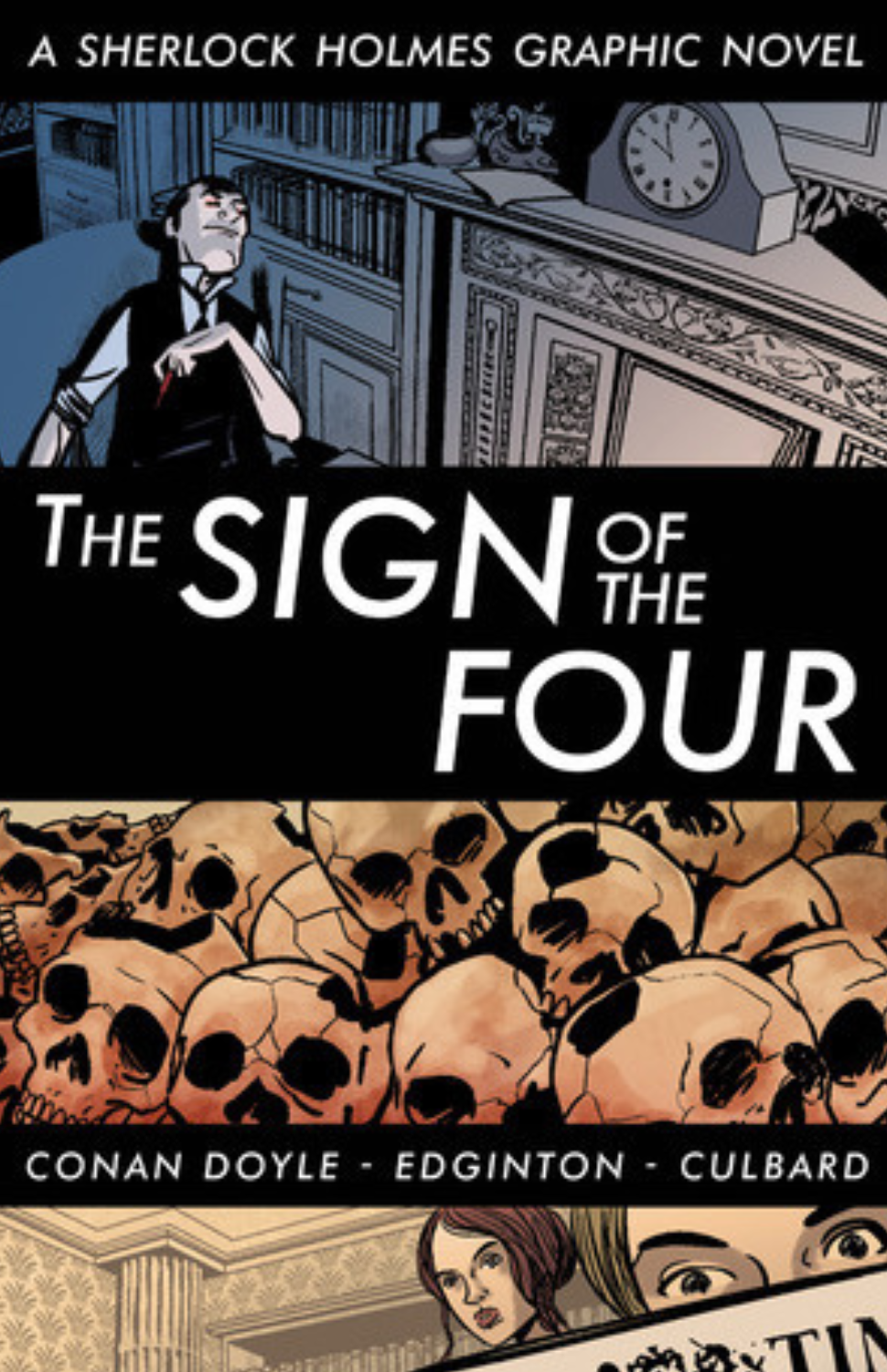 The Sign of the Four: A Sherlock Holmes Graphic Novel TP