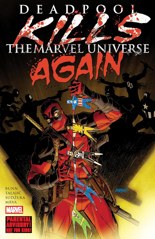 Deadpool Kills The Marvel Universe Again TP