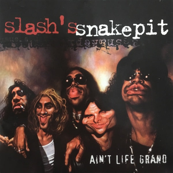 Slash's Snakepit - Ain't Life Grand CD