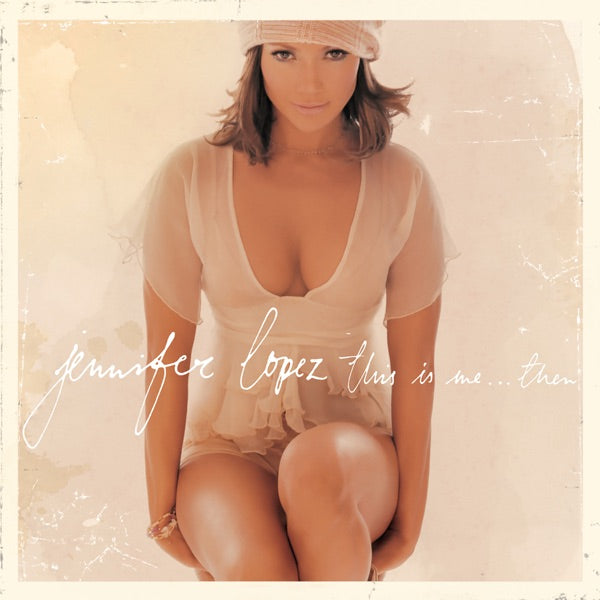 Jennifer Lopez - This Is Me...Then CD