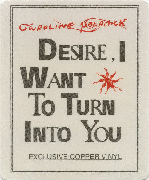 Caroline Polachek - Desire, I Want To Turn Into You Vinyl