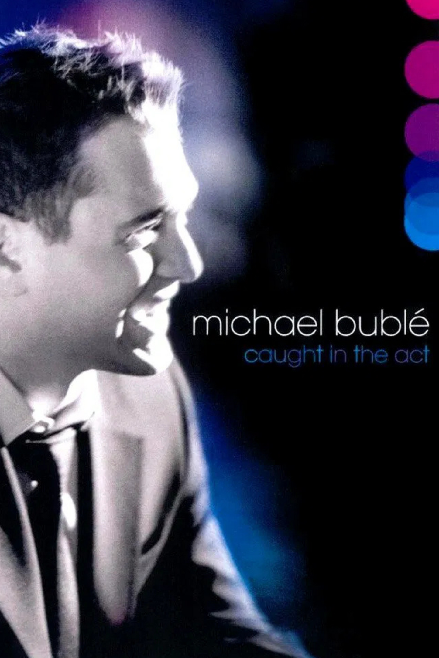 Michael Bublé - Caught In The Act CD/DVD