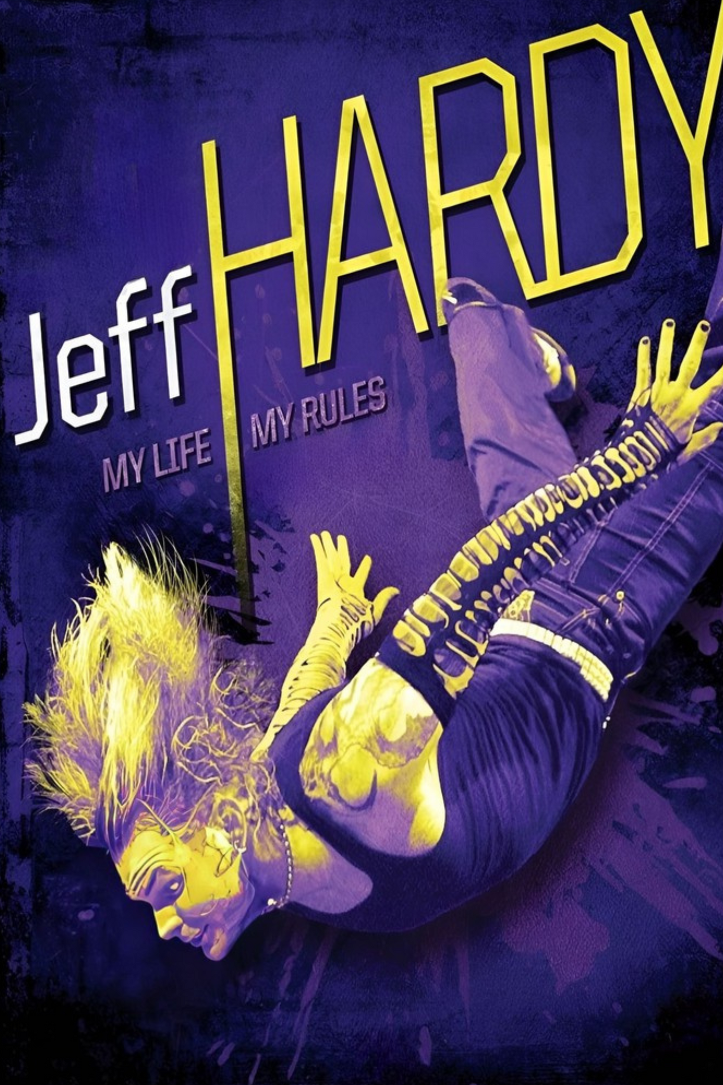 WWE: Jeff Hardy - My Life, My Rules 3-Disc Set DVD