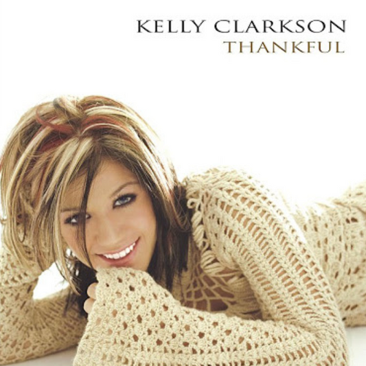 Kelly Clarkson - Thankful CD